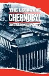 The Legacy of Chernobyl