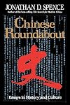 Chinese Roundabout: Essays in History and Culture