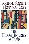 The Hidden Injuries of Class