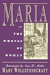 Maria: or, The Wrongs of Woman