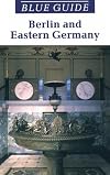 Blue Guide Berlin and Eastern Germany