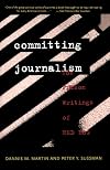 Committing Journalism: The Prison Writings of Red Hog