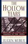 The Hollow Years: France in the 1930s