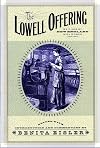 The Lowell Offering: Writings by New England Mill Women (1840-1945)