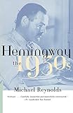 Hemingway The 1930s