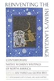 Reinventing The Enemys Language Contemporary Native Womens Writings Of North America Paper