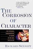 The Corrosion Of Character The Personal Consequence Of Work In The New Capitalism Paper