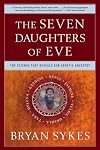 The Seven Daughters of Eve: The Science That Reveals Our Genetic Ancestry