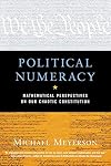 Political Numeracy: Mathematical Perspectives on Our Chaotic Constitution