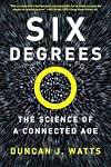 Six Degrees: The Science of a Connected Age