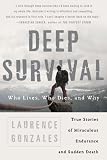 Deep Survival Who Lives Who Dies And Why