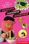 The Big Bento Box of Unuseless Japanese Inventions