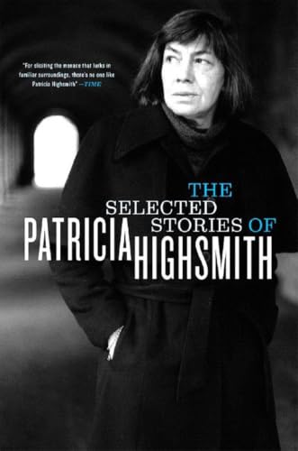 The Selected Stories of Patricia Highsmith book cover