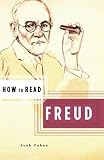 How To Read Freud How To Read