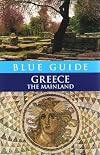 Blue Guide Greece: The Mainland, Seventh Edition