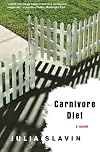 Carnivore Diet: A Novel