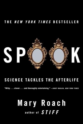 Spook: Science Tackles the Afterlife / Six Feet Over book cover