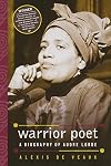 Warrior Poet: A Biography of Audre Lorde