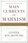 Main Currents of Marxism : Its Rise, Growth, and Dissolution [3-volume set]