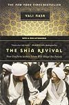 The Shia Revival: How Conflicts within Islam Will Shape the Future