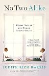 No Two Alike: Human Nature and Human Individuality