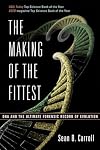The Making of the Fittest: DNA and the Ultimate Forensic Record of Evolution