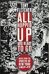 All Hopped Up and Ready to Go: Music from the Streets of New York 1927-77