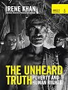 The Unheard Truth: Poverty and Human Rights