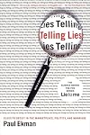 Telling Lies: Clues to Deceit in the Marketplace, Politics, and Marriage