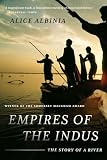 Empires Of The Indus The Story Of A River