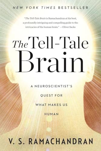 The Tell-Tale Brain by V.S. Ramachandran
