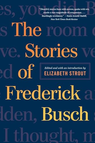 The Stories of Frederick Busch book cover