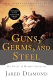 Guns Germs And Steel The Fates Of Human Societies