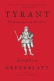 Tyrant Shakespeare On Politics