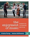 Enjoyment Of Music Essential Listening Fourth Edition