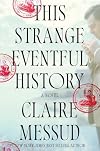 This Strange Eventful History