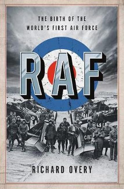 Cover of RAF: The Birth of the World’s First Air Force