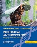 Laboratory Manual And Workbook For Biological Anthropology Second Edition