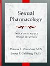 Sexual Pharmacology: Drugs That Affect Sexual Functioning