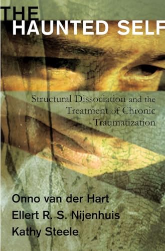 The Haunted Self (By: Onno van der Hart,Kathy Steele) cover