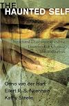 The Haunted Self: Structural Dissociation and the Treatment of Chronic Traumatization