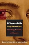 Self-Awareness Deficits in Psychiatric Patients: Assessment and Treatment