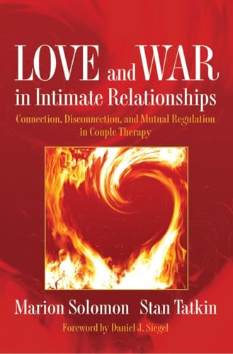 Love and War in Intimate Relationships (By: Marion F. Solomon) cover