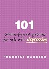 101 Solution-Focused Questions for Help with Depression (101 Soultion-focused Questions)