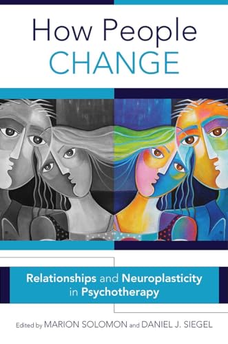 How People Change (By: Daniel J. Siegel,Marion F. Solomon) cover