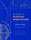 The Elements of Classical Architecture (Classical America Series in Art and Architecture)