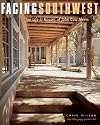 Facing Southwest: The Life & Houses of John Gaw Meem