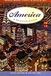 America: A Narrative History, Volume 2
