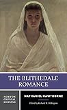 The Blithedale Romance First Edition Norton Critical Editions