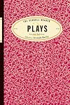The Seagull Reader: Plays (Second Edition) (Seagull Readers)